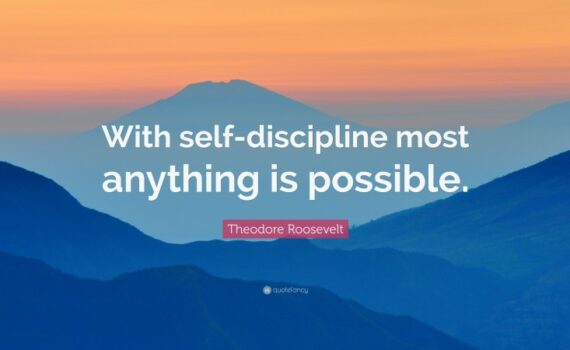 Theodore-Roosevelt-Quote-With-self-discipline-most-anything-is